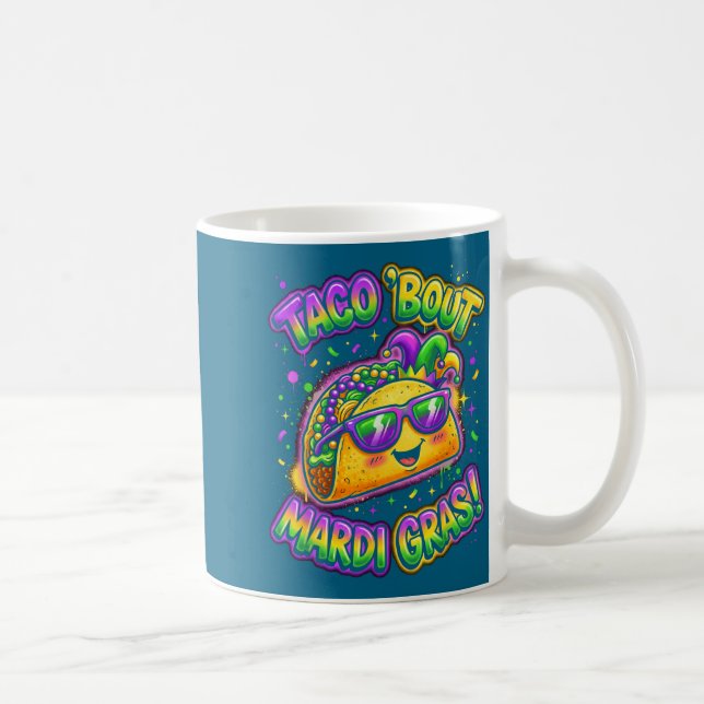 Caneca De Café Taco Bout Mardi Gras Fat Tuesday Funny Mexican Foo (Direita)