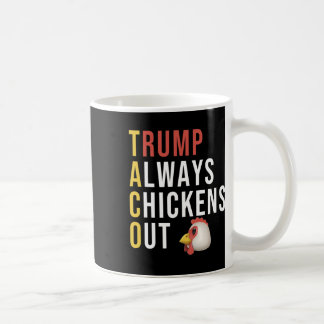 Caneca De Café Taco de Humor Engraçado Trump Sempre Desiste