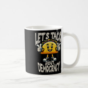 Caneca De Café Taco engraçado sobre ativista liberal da democraci