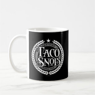 Caneca De Café Taco Snob - amante engraçado do taco