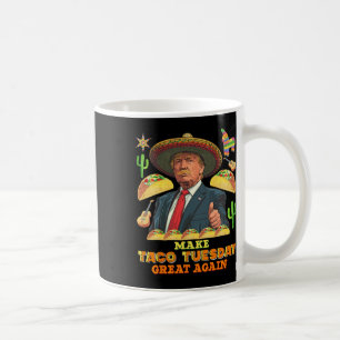 Caneca De Café Taco Terça-feira Faça Taco Terça-feira Excelente N