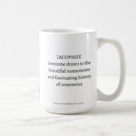 Caneca De Café Tacófilo/ Cemitério Amantes de Cemitério
