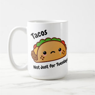 Caneca De Café Tacos engraçados não são só para as terças-fe