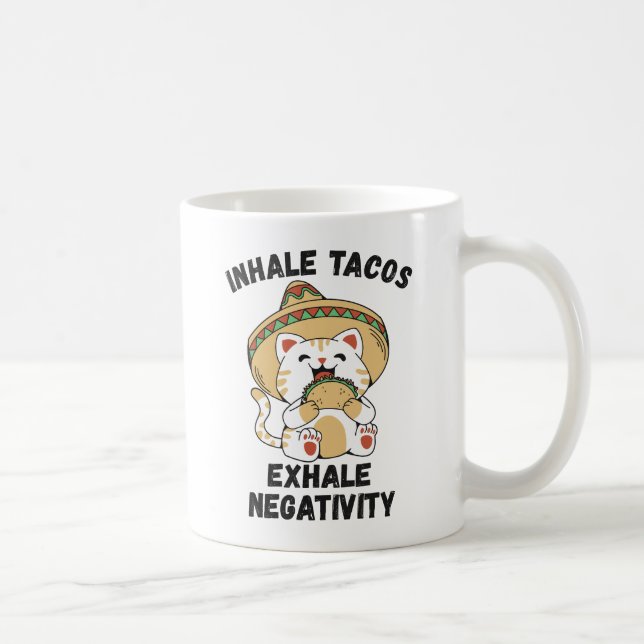 Caneca De Café Tacos inalados exalam negatividade (Direita)
