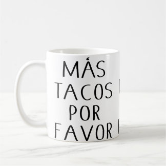 Caneca De Café Tacos Mas Por Favor Engraçado Para Amantes de Taco