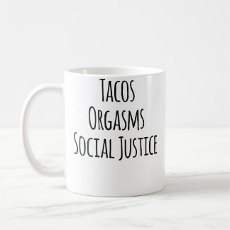 Caneca De Café Tacos Orgasmos Justiça Social Para Mulheres Amante