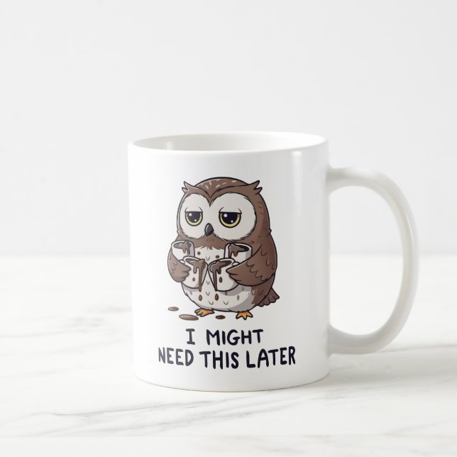 Caneca De Café Talvez Eu Precise de Café Mais Tarde - Humor Engra (Direita)
