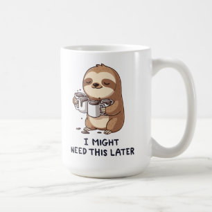 Caneca De Café Talvez Preciso De Café Mais Tarde - Humor Lenta