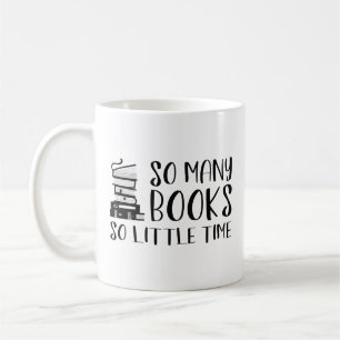Caneca De Café Tantos Livros Tão Pouco Tempo
