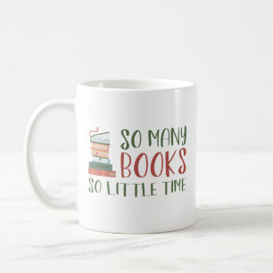 Caneca De Café Tantos Livros Tão Pouco Tempo