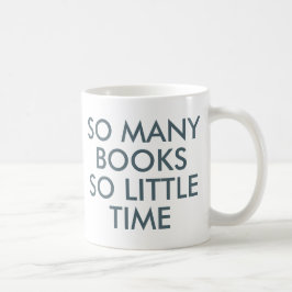 Caneca De Café Tantos livros Tão pouco tempo | Livro Lover Mug