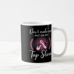 Caneca De Café Tap Dance Dancing Rhythm Tapping Calçados Soft