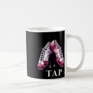Caneca De Café Tap Dance Lover Dancing Calçados Competição Dancer