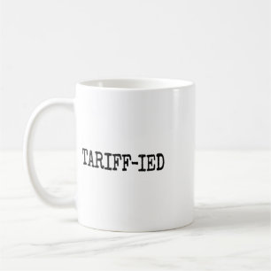 Caneca De Café Tarrif-ado Trump Anti Tarifa Aterrorizado 2