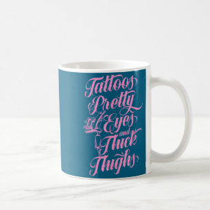 Caneca De Café Tatuagens Lindas Olhos Coxas Grossas Tinta