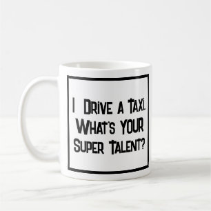 Caneca De Café Taxi Driver Super Talent. Coffee Mug