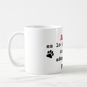 Caneca De Café Taza amor es lo que sucede cuando adoptas un perro