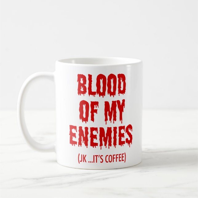Caneca De Café Taza Blood Of My Enemies (Esquerda)