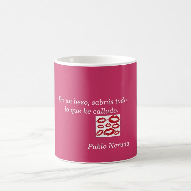Caneca De Café Taza frase de amor de Pablo Neruda (Centro)