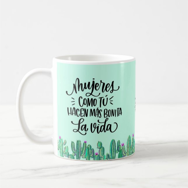 Caneca De Café Taza frase en español para una mujer especial (Esquerda)