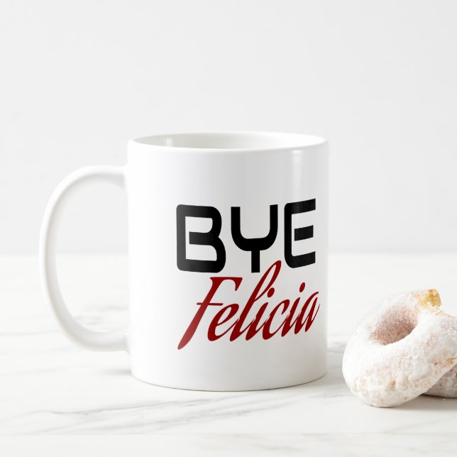 Caneca De Café Tchau Felicia Funny (Com Donut)
