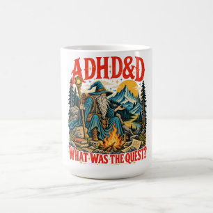 Caneca De Café TDAH&D Qual era A Busca Humor Fantasia Mágico