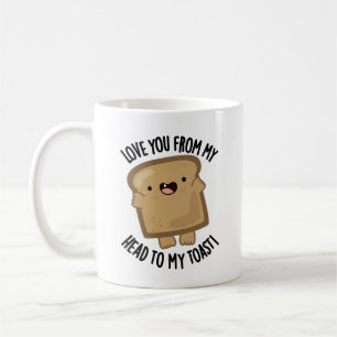 Caneca De Café Te Amo Da Minha Cabeça Ao Meu Pão Engraçado