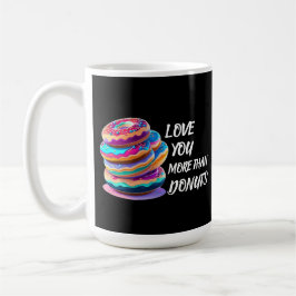 Caneca De Café Te Amo Mais Que Rosquinhas