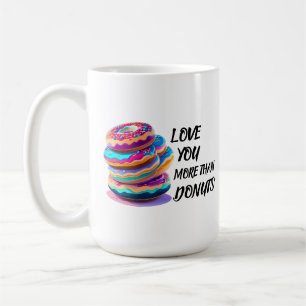 Caneca De Café Te Amo Mais Que Rosquinhas