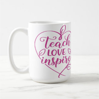 Caneca De Café Teach Love Inspire Script Design