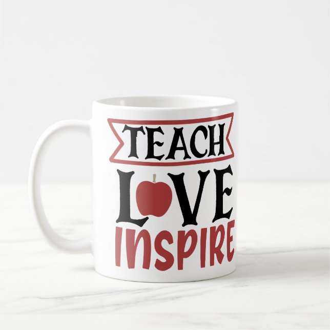 Caneca De Café Teach Love Inspired  (Esquerda)