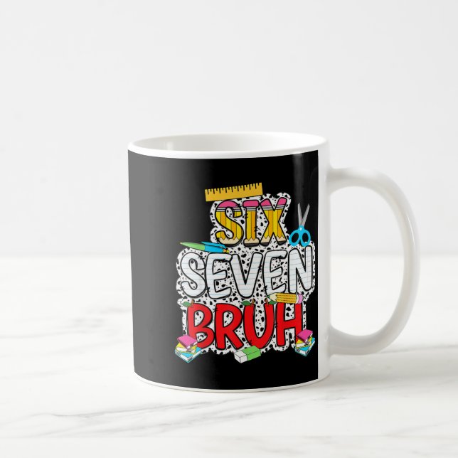 Caneca De Café Teacher 67 School Six Seven Bruh Pencil Women Girl (Direita)