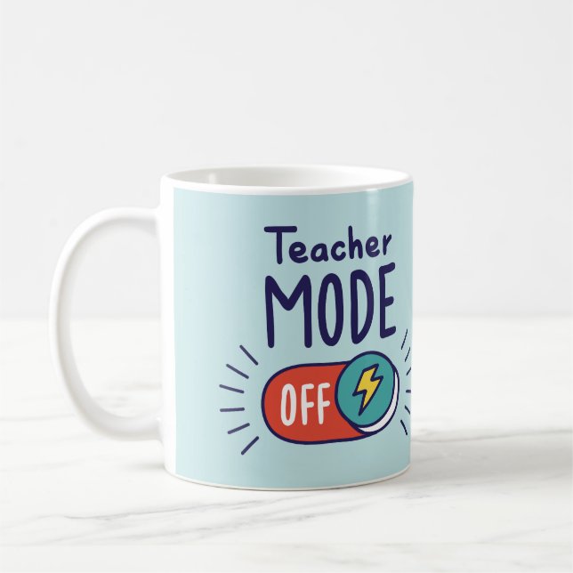 Caneca De Café Teacher Mode OFF Mug – Funny Teacher Gift (Esquerda)