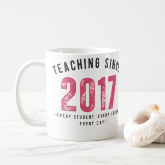 Caneca De Café Teacher Mug | Teaching Since 2017