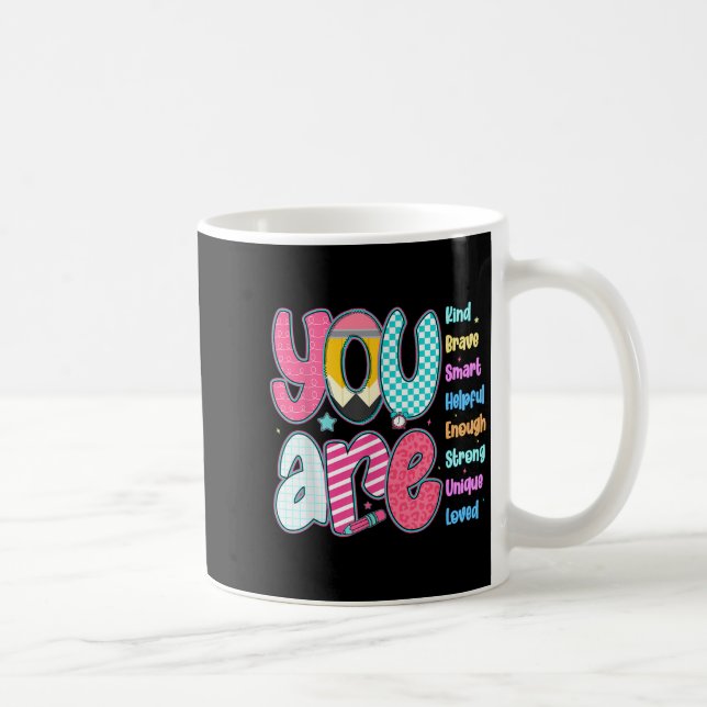 Caneca De Café Teacher You Are Smart Brave Strong Kind Loved Moti (Direita)