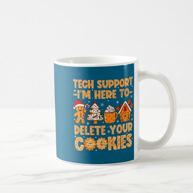 Caneca De Café Tech Here Delete Cookies I'm Support (Direita)