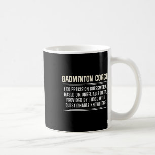 Caneca De Café Técnico de Badminton Engraçado Gráfico - Eu Faço G