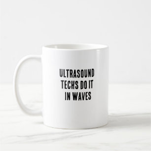 Caneca De Café Técnicos de ultrassom fazem isso em ondas