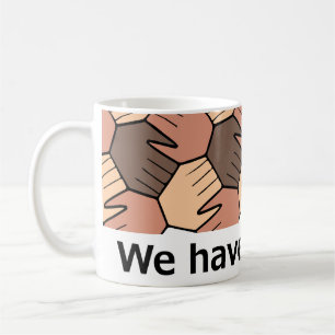 Caneca De Café Temos um Sonho.