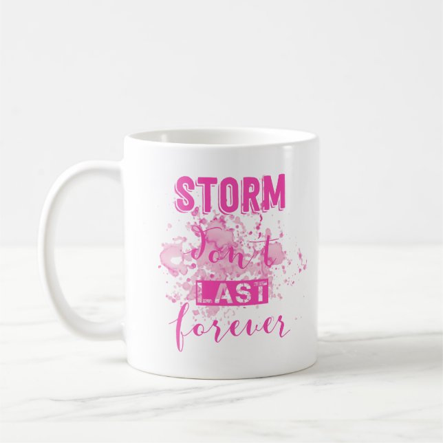 Caneca De Café tempestades não duram para sempre (Esquerda)
