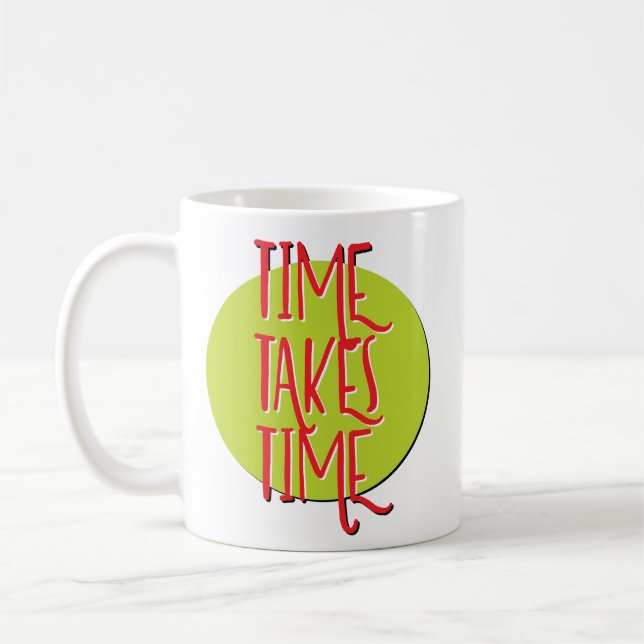 Caneca De Café Tempo Leva o Slogan de recuperação (Esquerda)