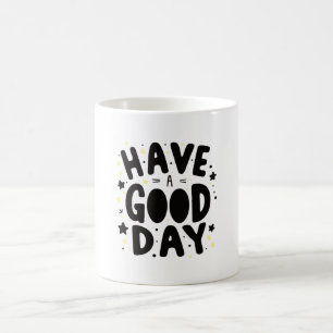 Caneca De Café Tenha um bom dia