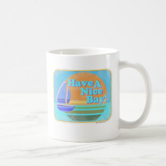 Caneca De Café Tenha uma boa baía!