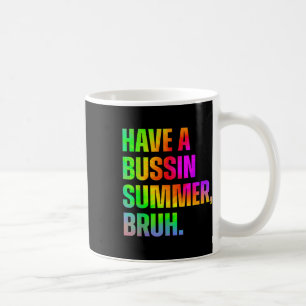 Caneca De Café Tenham Um Professor Bruh De Verão Ocupado No Dia P