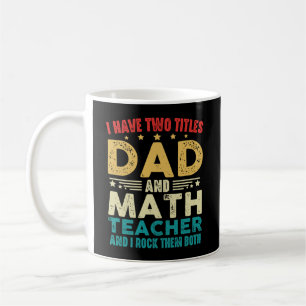 Caneca De Café Tenho Dois Títulos De Pai E Engraçado De Professor