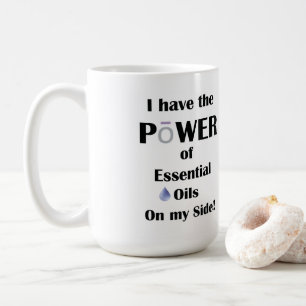 Caneca De Café Tenho o poder dos óleos essenciais do meu lado!