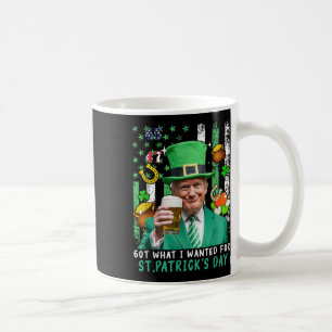 Caneca De Café Tenho O Que Queria Para O Dia de São Patrício Engr