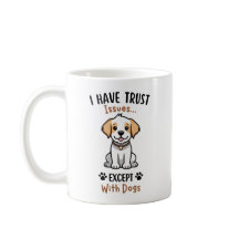 Tenho Problemas de Confiança Exceto Com Cachorros