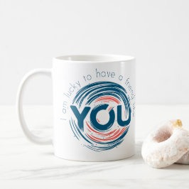 Caneca De Café Tenho sorte de ter um amigo como você