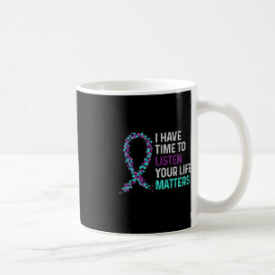 Caneca De Café Tenho Tempo Para Ouvir O Suicídio Mental Da Saúde